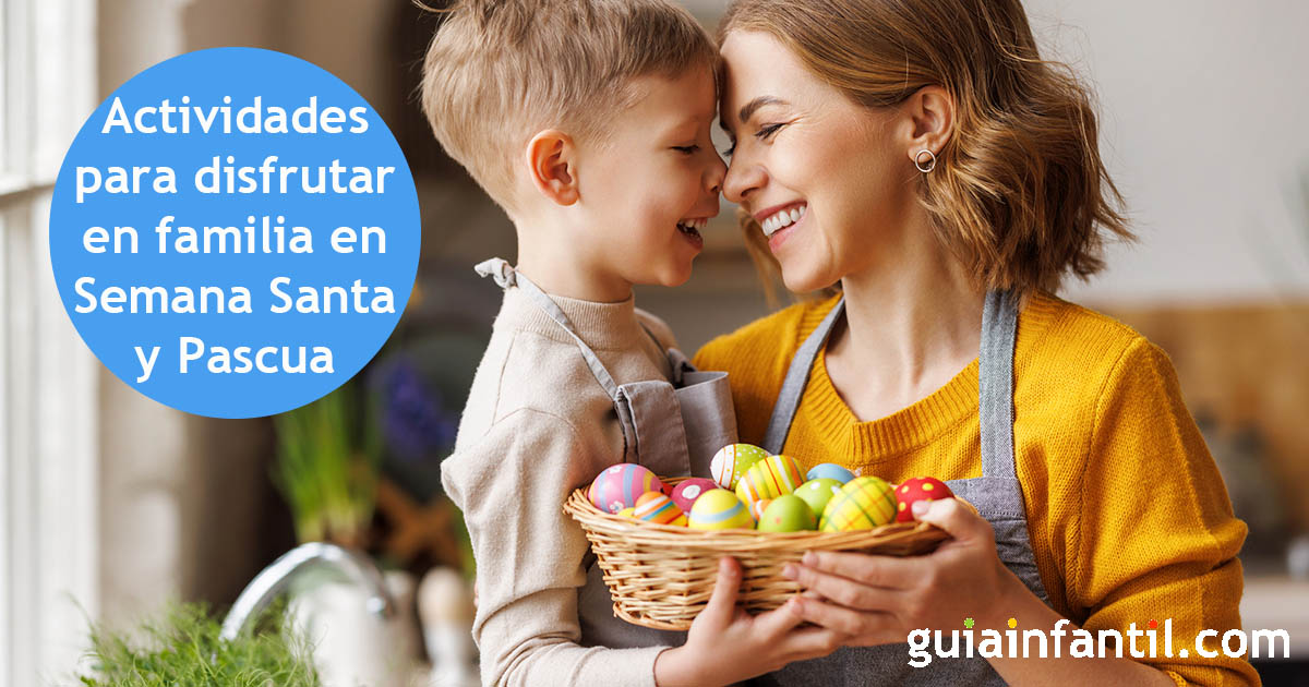 como disfrutar de la Pascua con los hijos