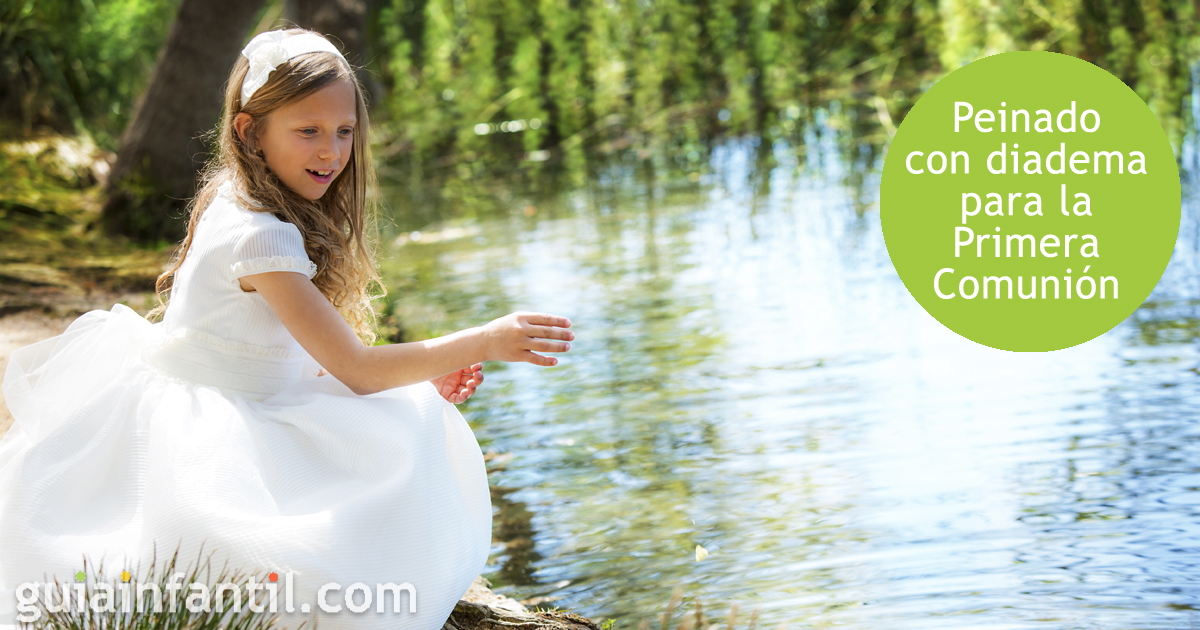 Peinado con diadema para la Primera Comunión