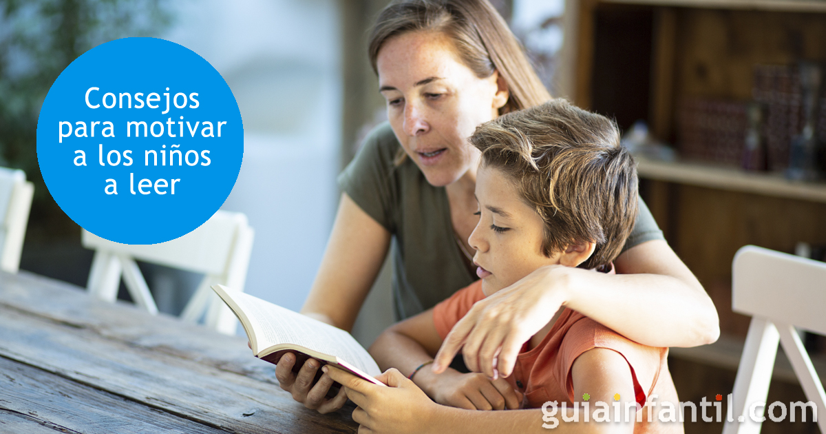 Consejos para motivar a los niños a leer