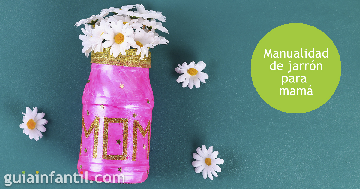 Manualidad de jarrón para regalar a mamá