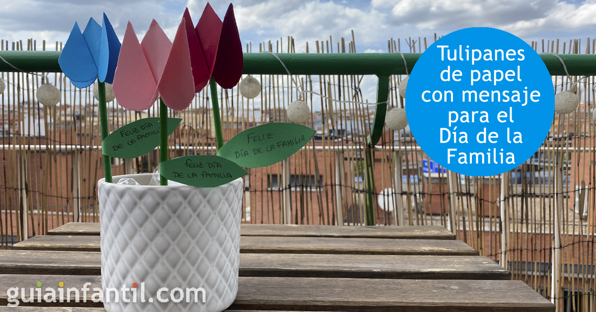Tulipanes de papel con mensaje para el Día de la Familia