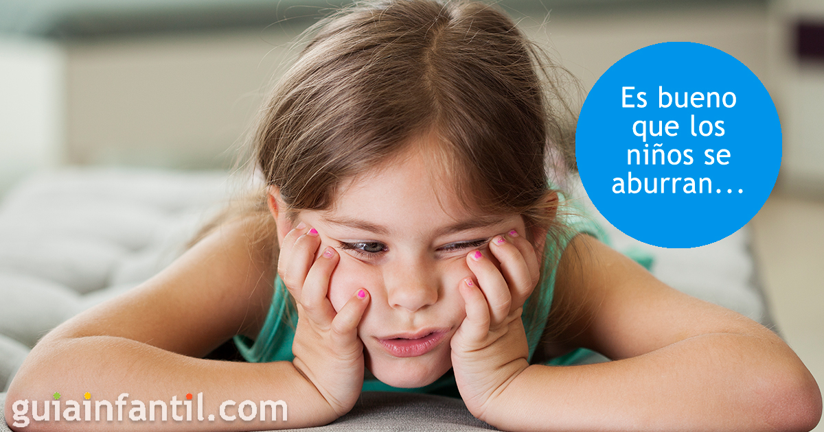 Es bueno que tu hijo se aburra