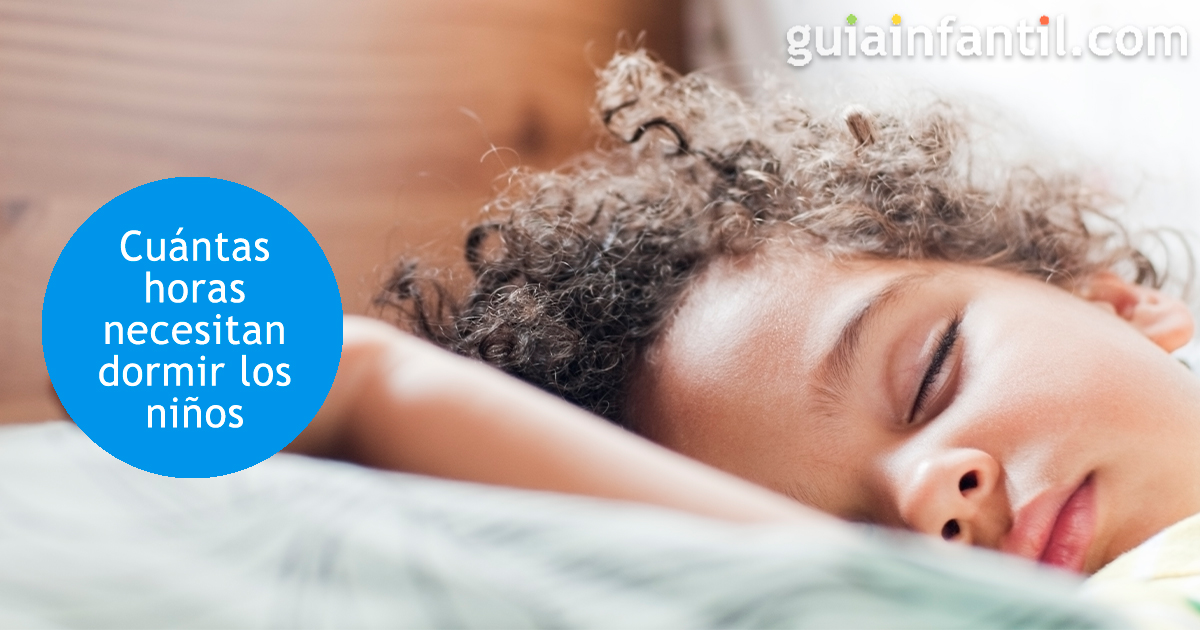 Cuántas horas debe dormir un niño?