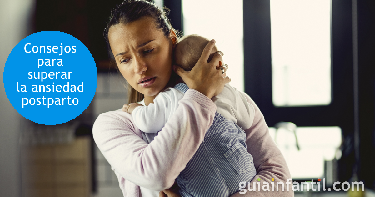 Consejos para superar la ansiedad posparto
