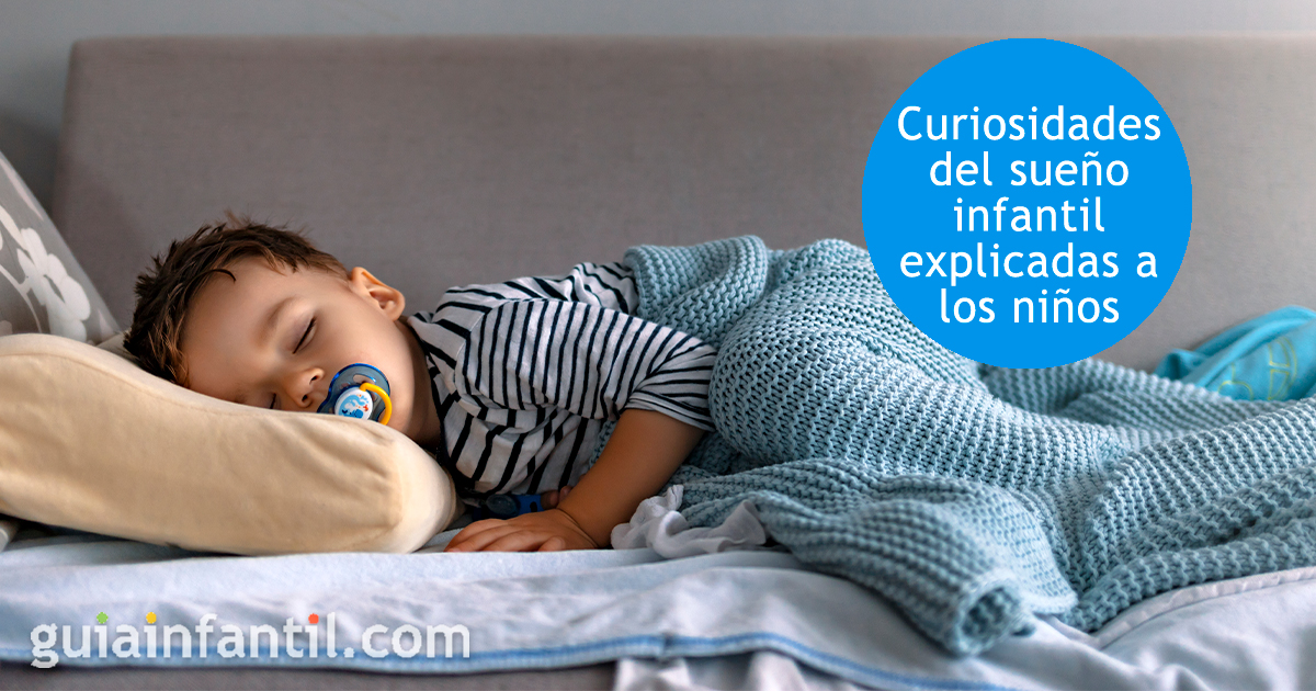 Curiosidades de los niños del sueño infantil