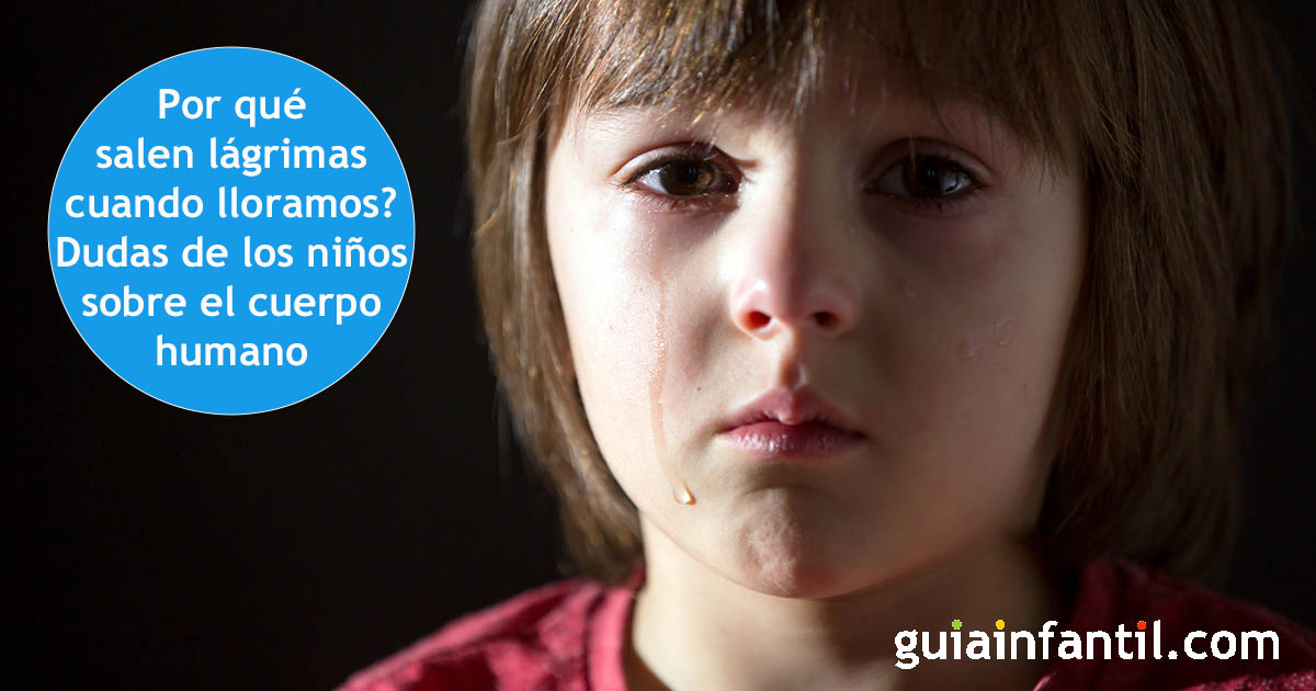 por qué salen lágrimas cuando lloramos?