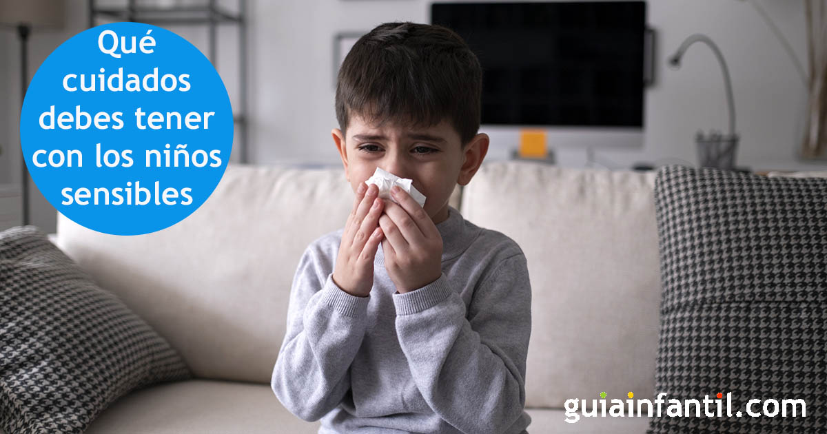 cómo actuar con los hijos sensibles