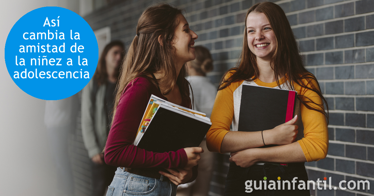 Así cambia la amistad de la niñez a la adolescencia