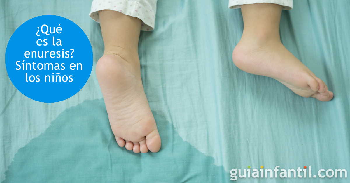 ¿Qué es la enuresis? Síntomas frecuentes en los niños
