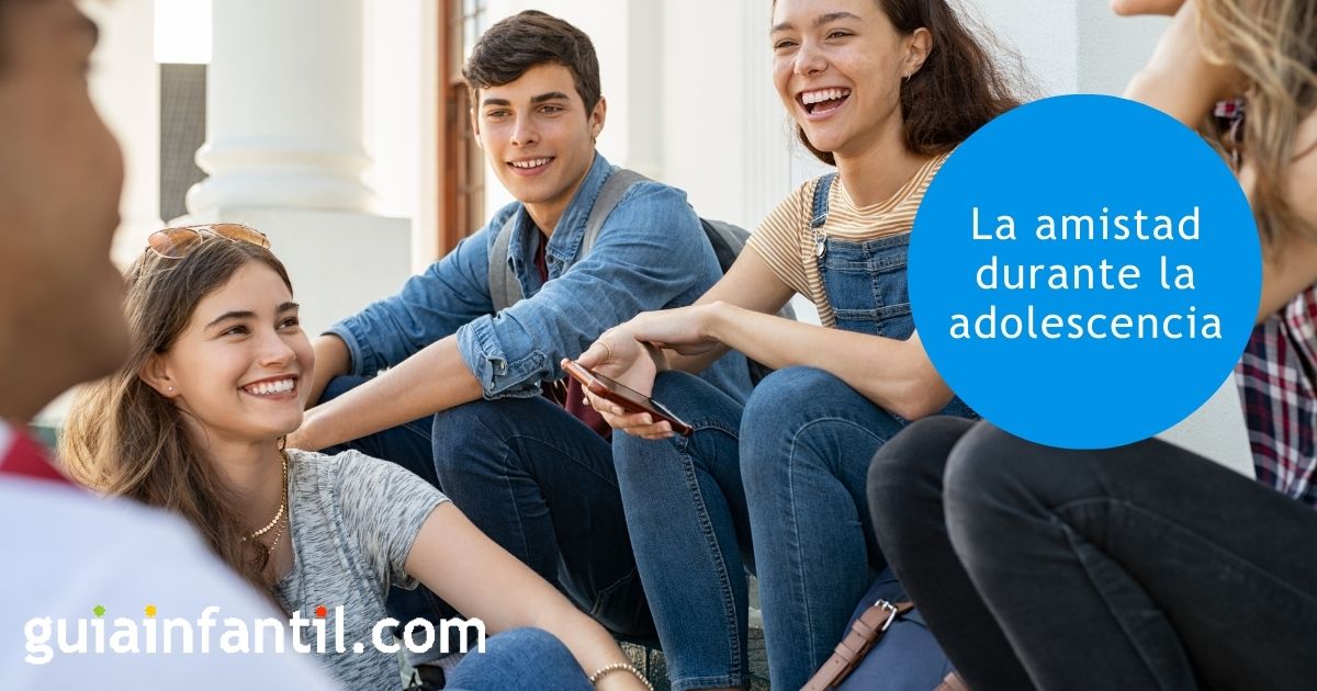 La amistad durante la adolescencia