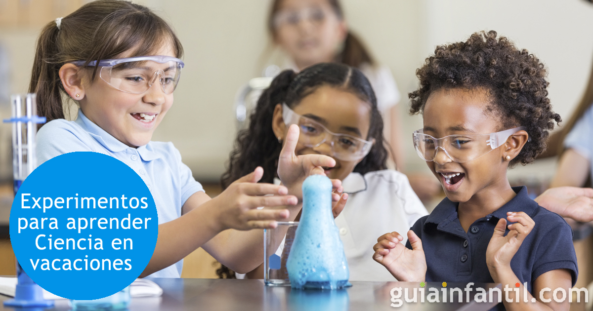 Experimentos para aprender Ciencia en vacaciones con los niños