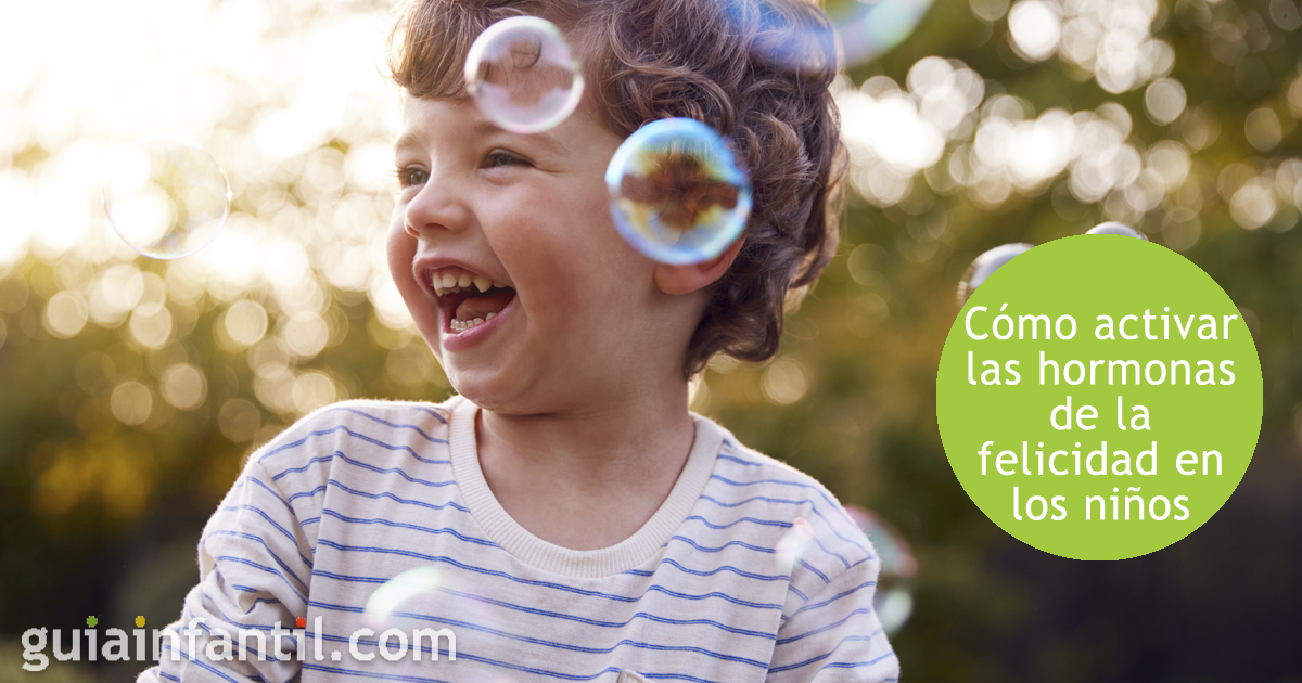Cómo activar las hormonas de la felicidad en los niños