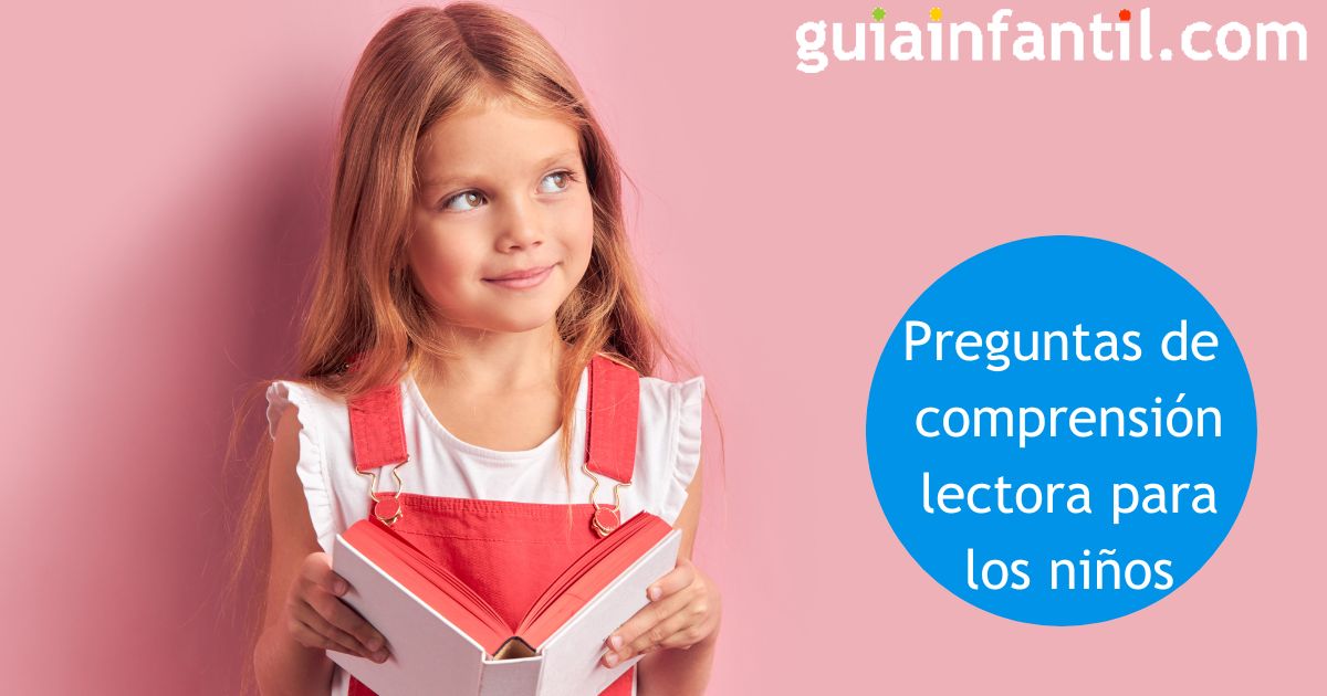 Preguntas de comprensión lectora para los niños