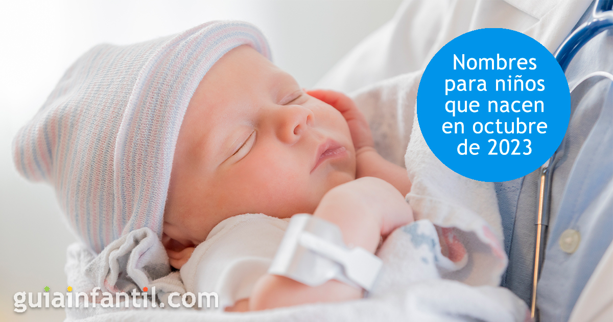 58 nombres para niños y niñas nacidos en octubre 2023 - Más buscados
