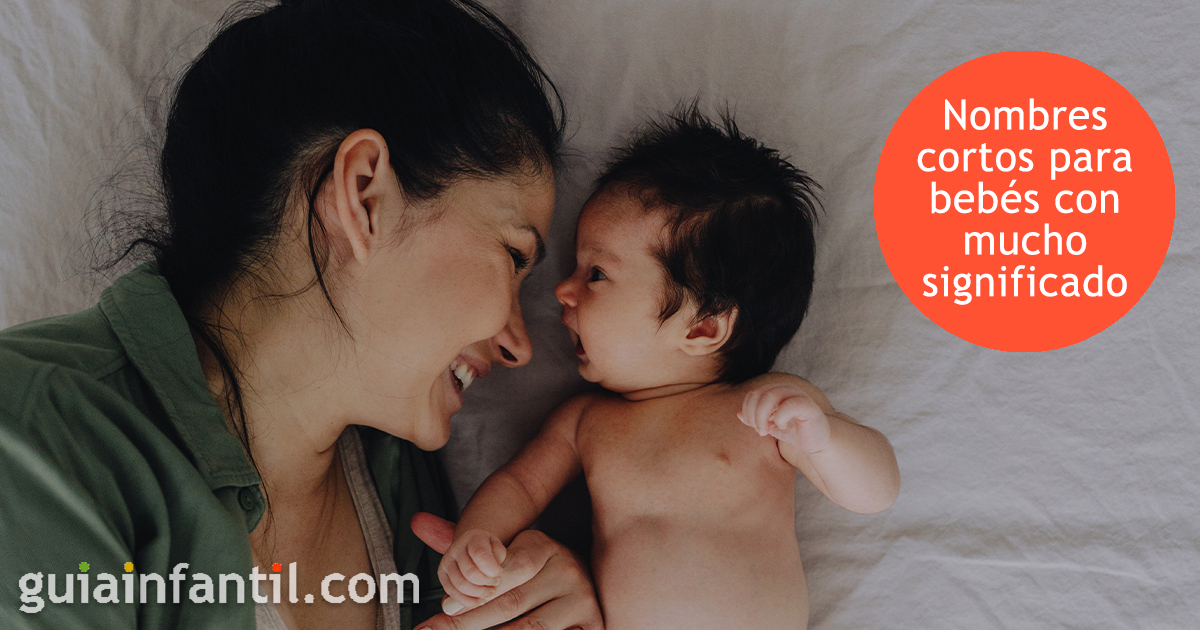 Los nombres cortos para los bebés