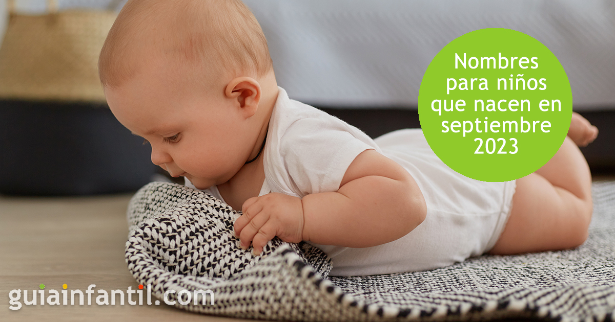 Ideas de nombres para niños de septiembre 2023