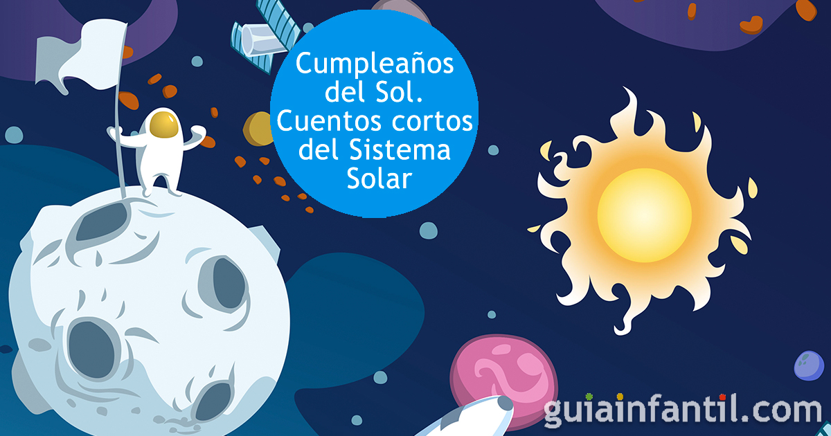 El cumpleaños del Sol - Cuentos cortos del Sistema Solar para niños