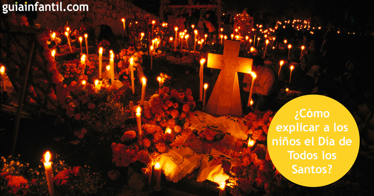 cómo explicar el Día de Muertos o día de todos los santos a los niños