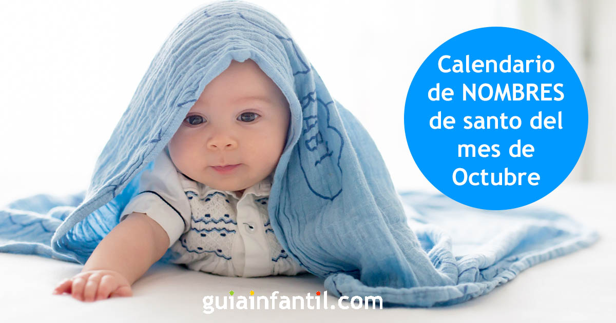 nombres para bebés de santos de octubre