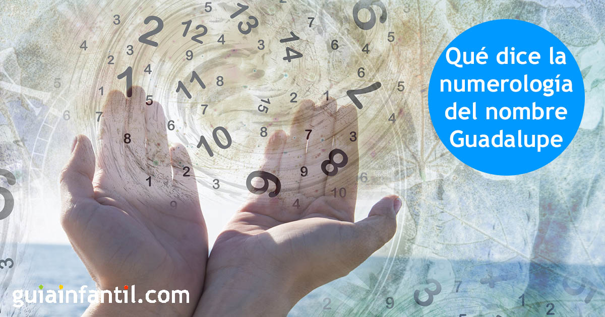 la numerologia del nombre guadalupe