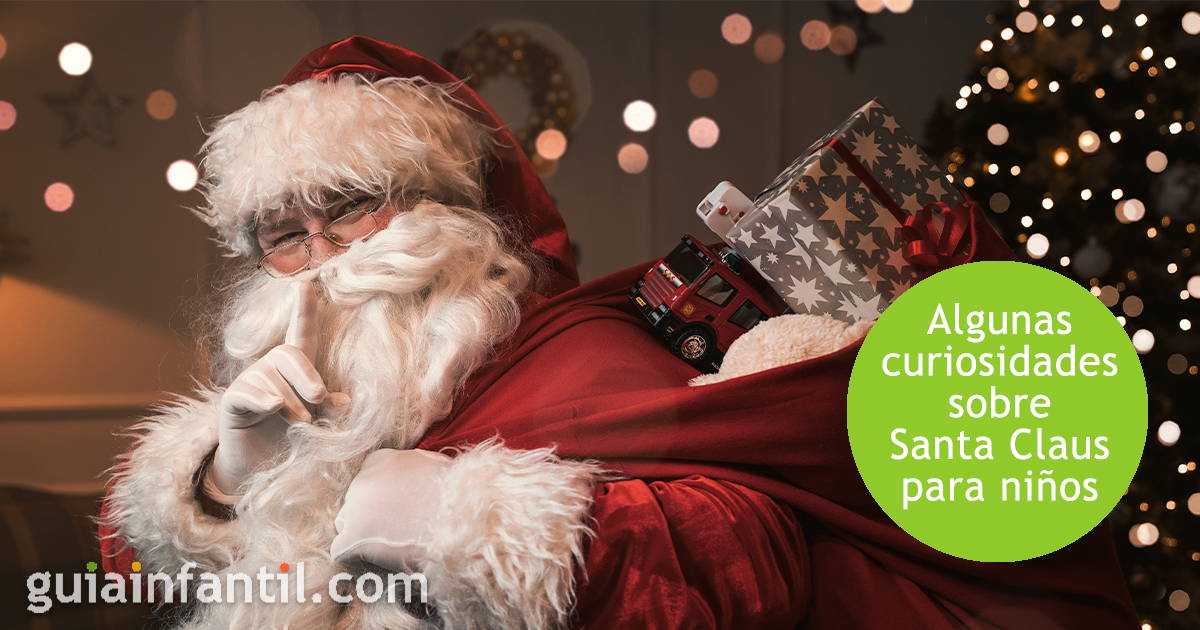 Algunas curiosidades de Santa Claus para niños
