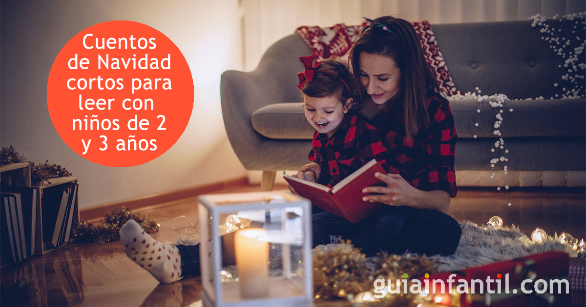 Mágicos Cuentos De Navidad Cortos Para Niños Recomendados Por Edades 