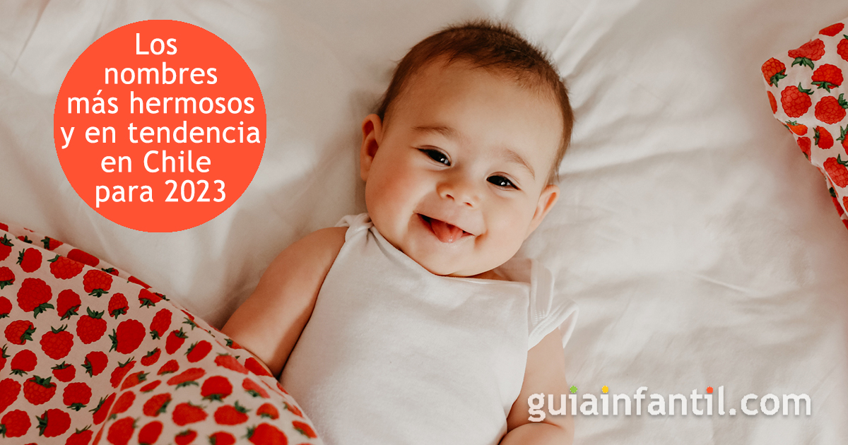 Nombres en Chile muy lindos para niños