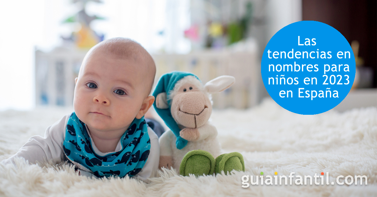 Las tendencias en nombres de niños