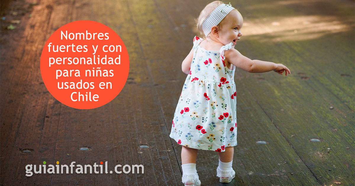 Nombres fuertes para niña en Chile