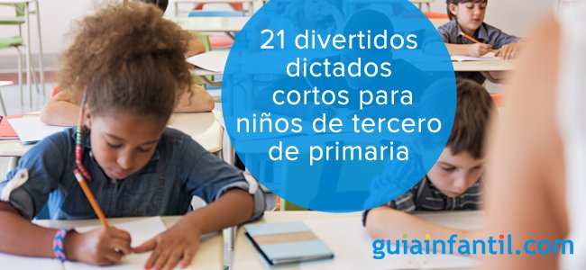 21 Divertidos Dictados Cortos Para Niños De Tercero De Primaria 