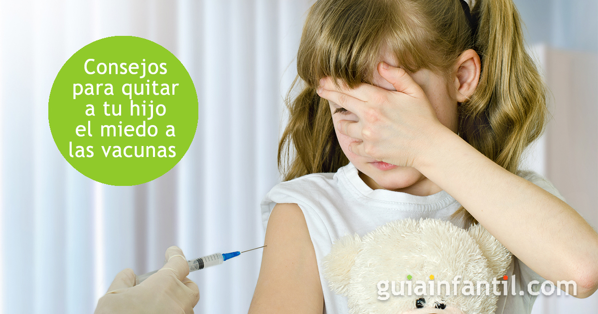 ¿Cómo quitar el miedo de los niños a las vacunas?