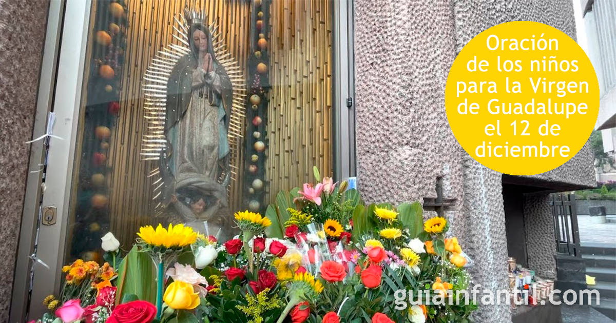 Oración de los niños para la virgen de Guadalupe