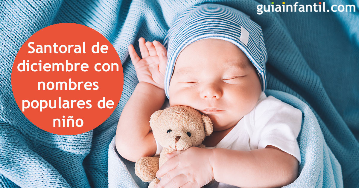 Santoral de diciembre con nombres para niños