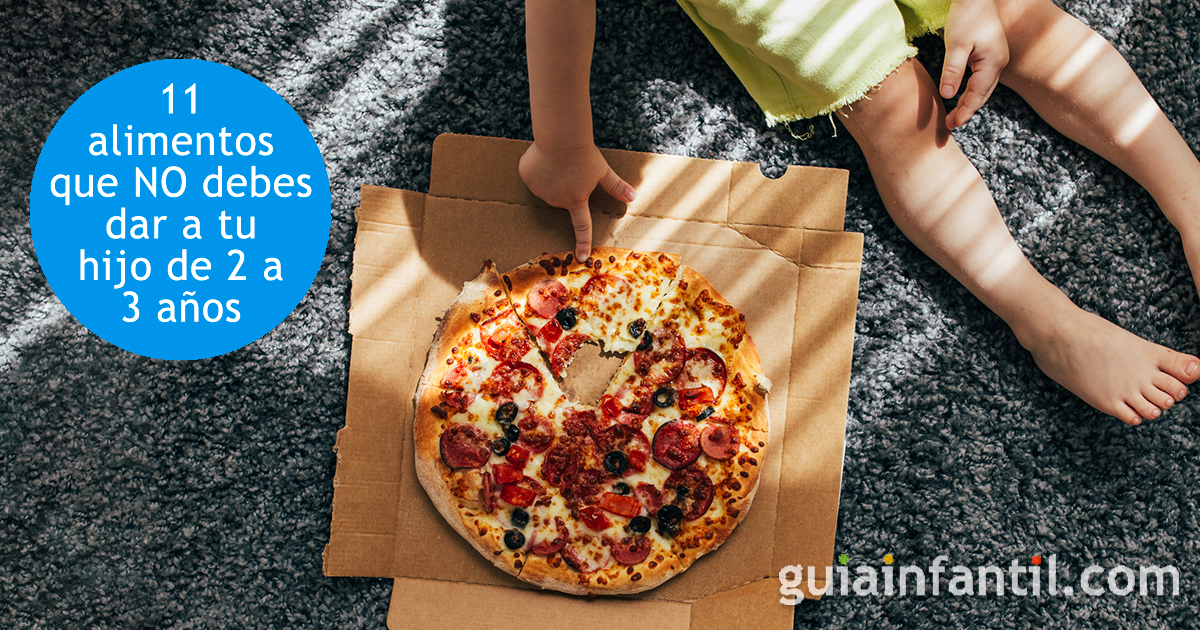 Alimentos que NO debes dar a un niño de 2 a 3 años