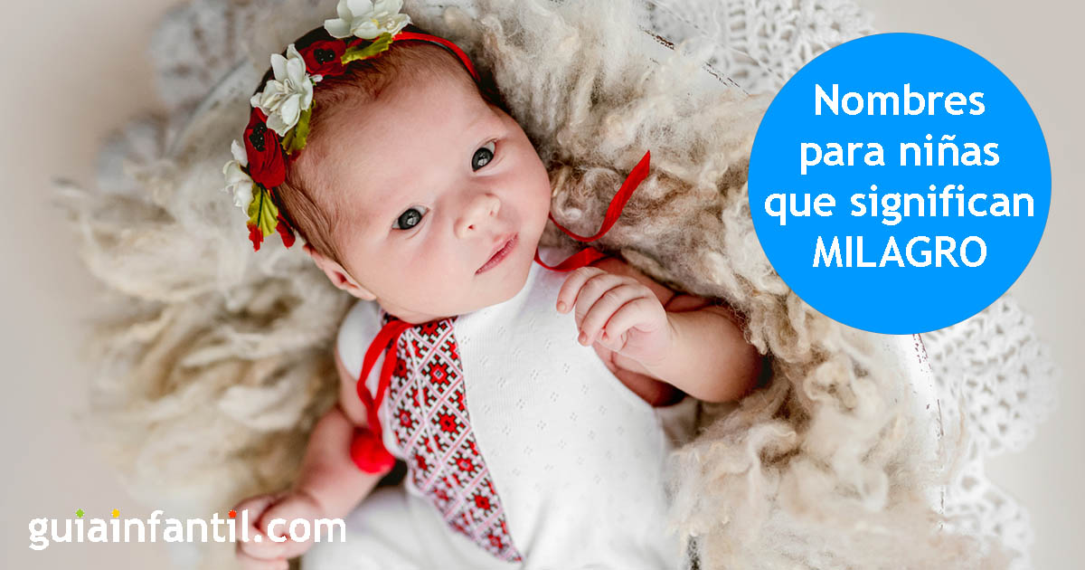 nombres de niña que significan milagro
