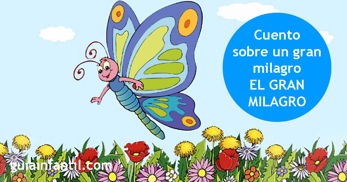 cuento de El gran milagro