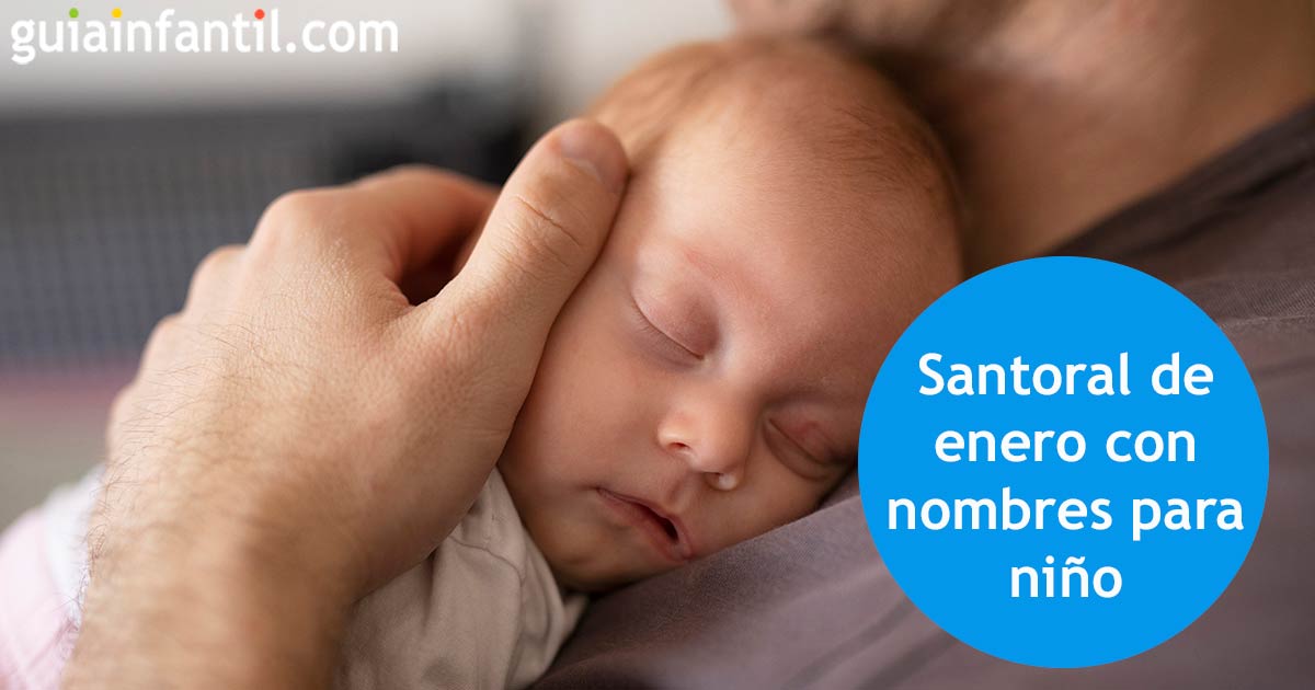 El santoral de enero con nombres para niño