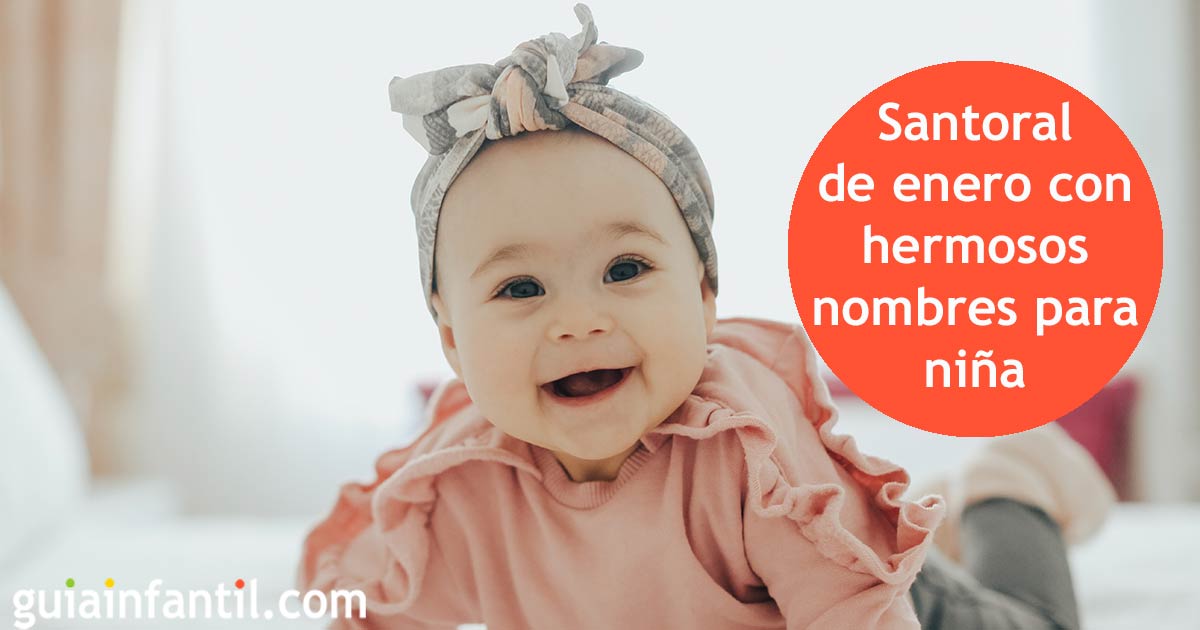 Santoral de enero con hermosos nombres para niña 