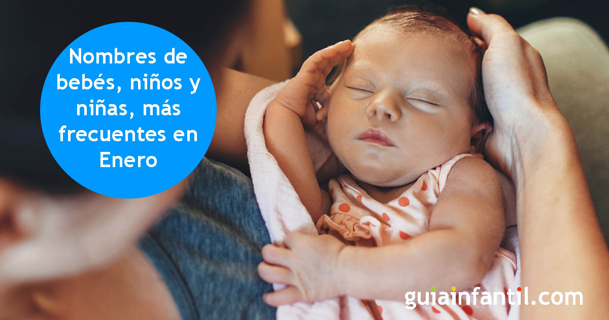 nombres de niños y niñas nacidos en enero