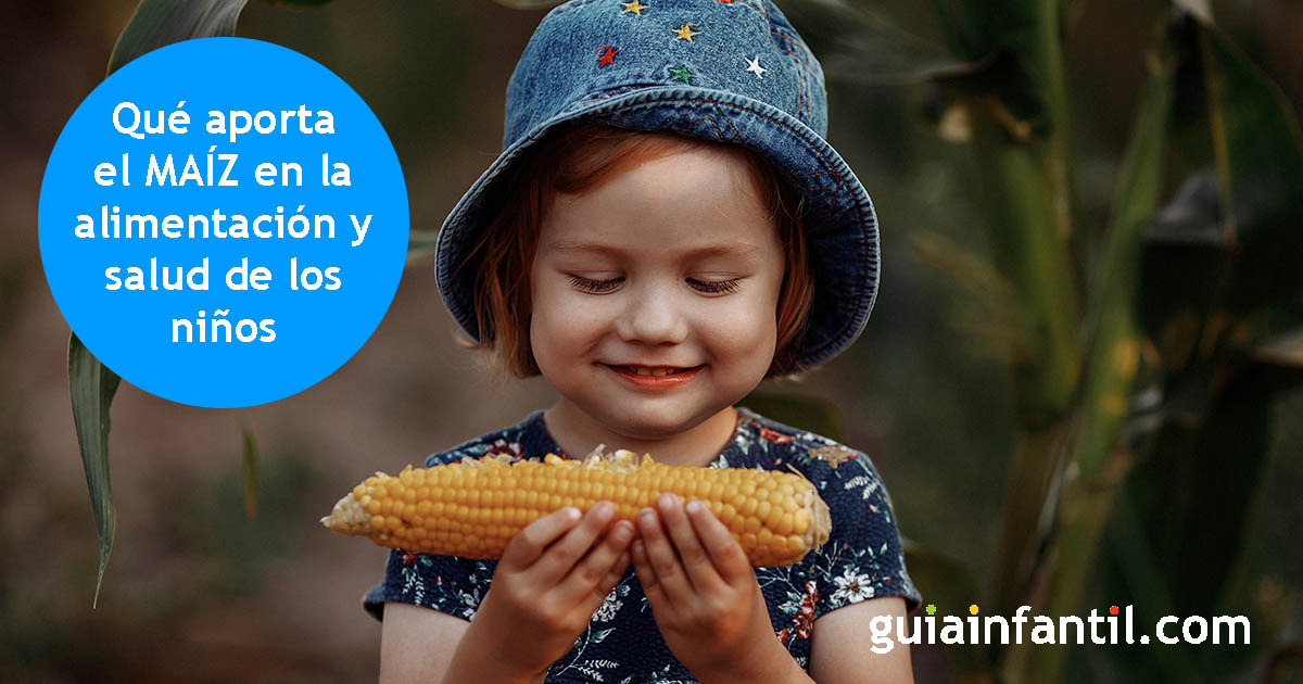 beneficios del maíz para la salud de los niños