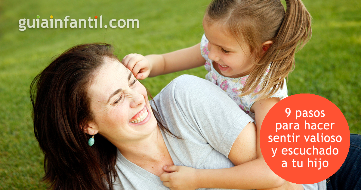 Cómo hacer sentir escuchado y valioso a un niño