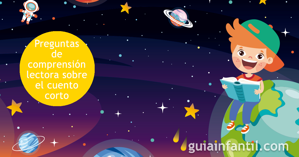 Preguntas de comprensión lectora sobre el cuento
