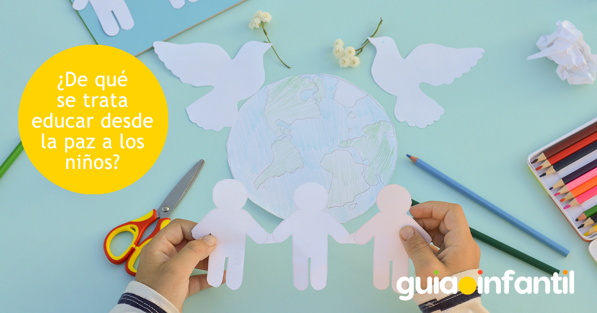 Cómo educar desde la paz a los niños