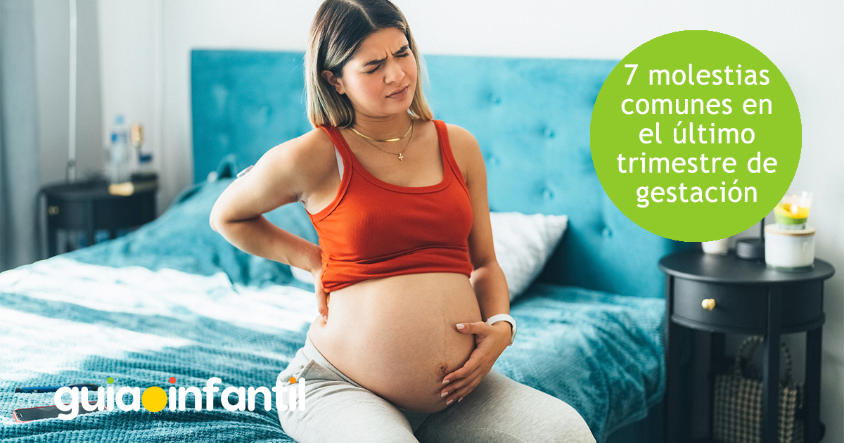 7 molestias comunes del tercer trimestre de gestación