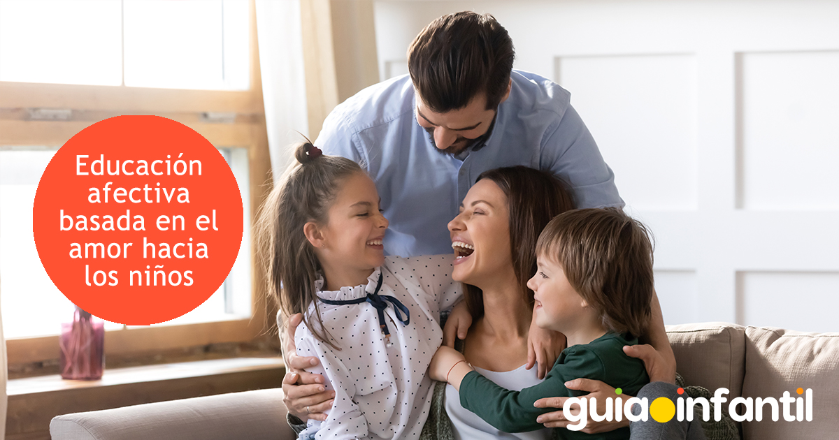 Educar desde el amor de la familia