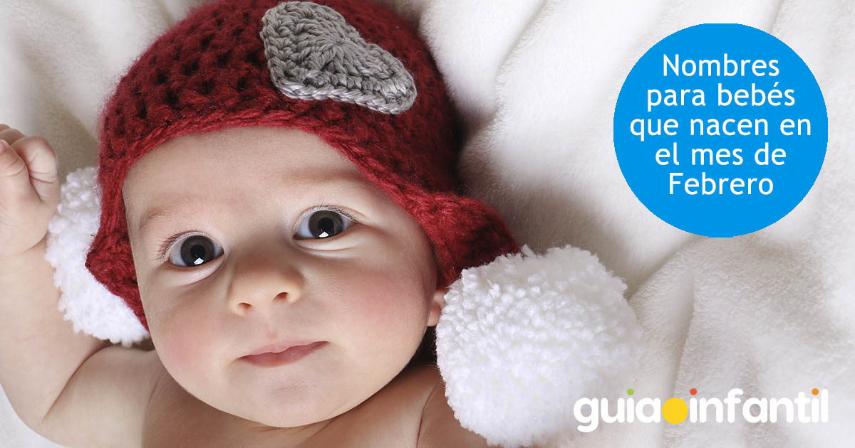 Nombres para bebés que nacen en febrero Nombres para bebés que nacen en febrero