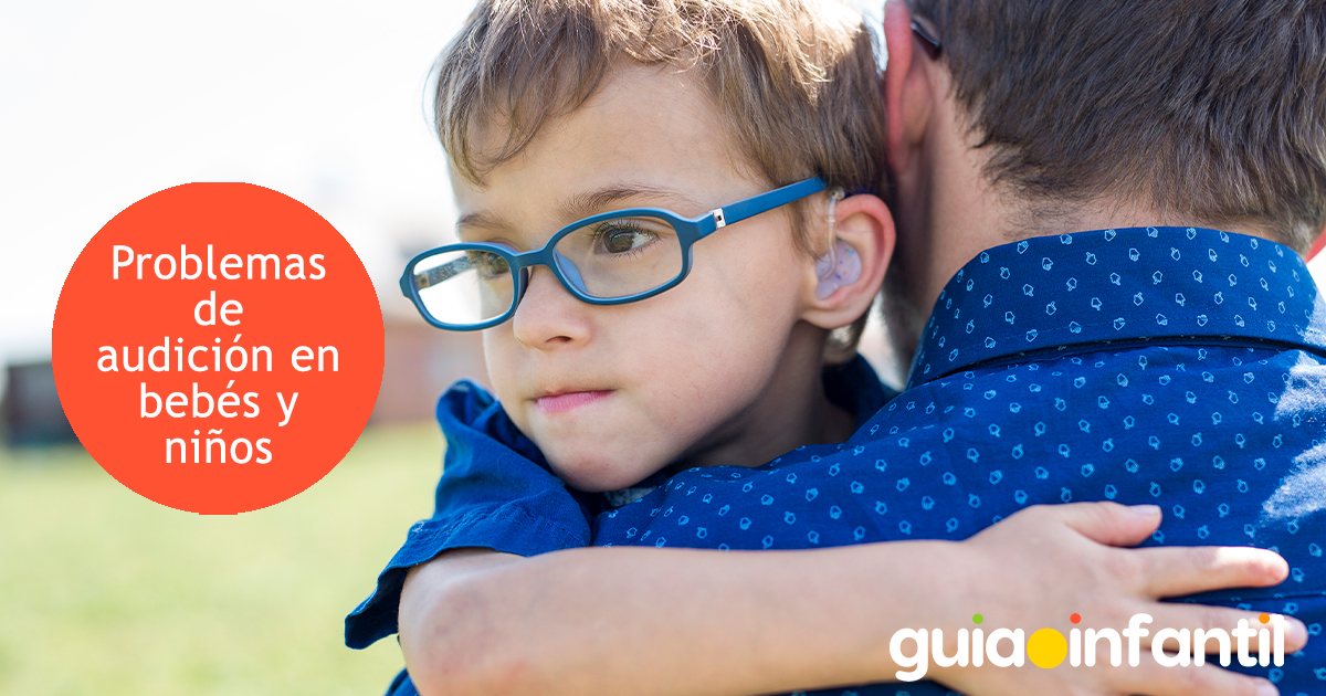 Hipoacusia o sordera en bebés y niños