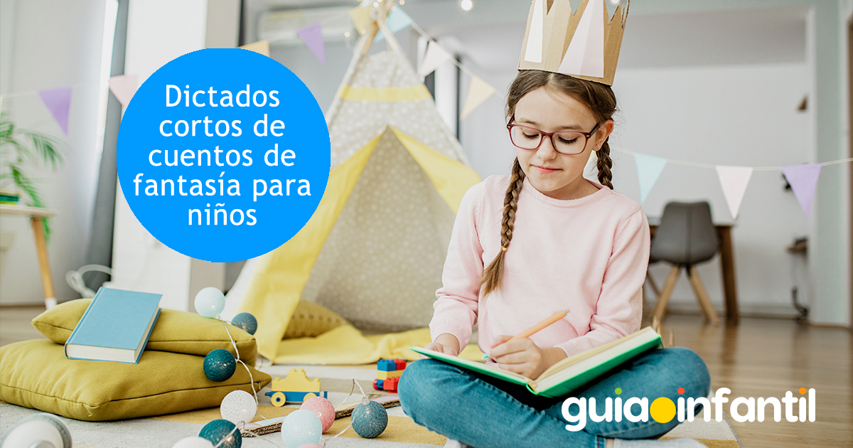 Dictados cortos para niños de cuentos de fantasía