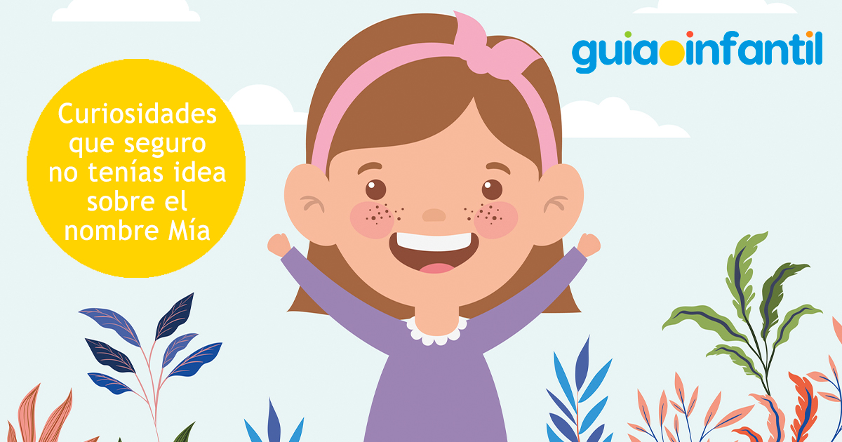 Curiosidades del nombre para niñas Mía