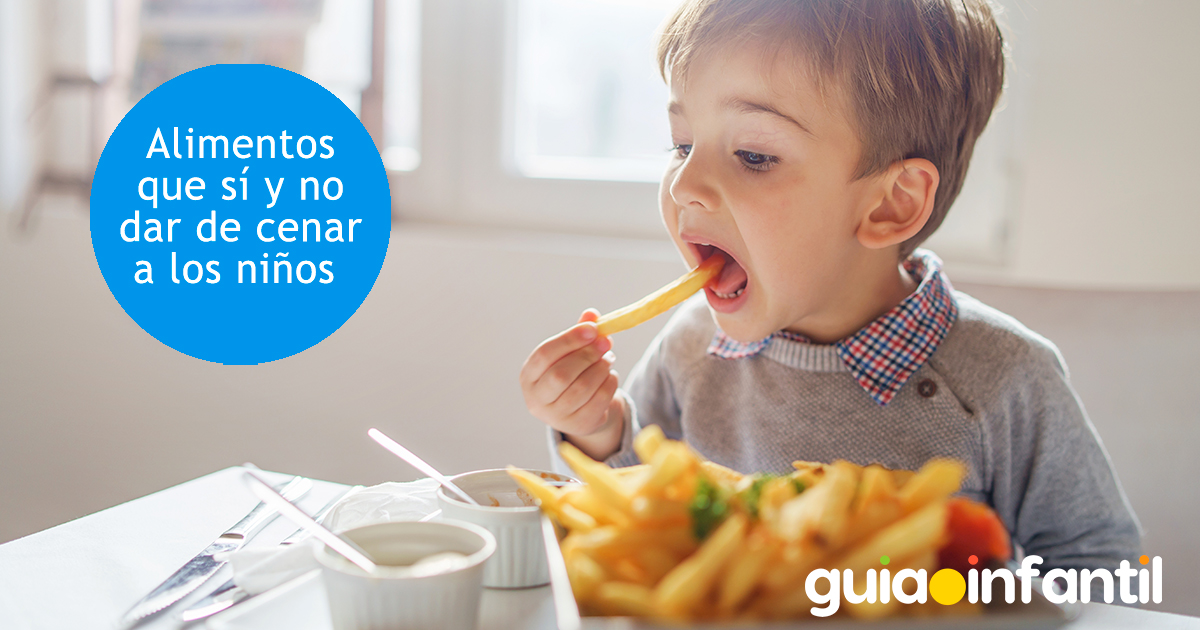 Alimentos que no dar de cenar a los niños